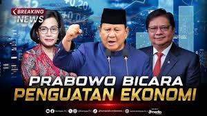 Penguatan Ekonomi Prabowo